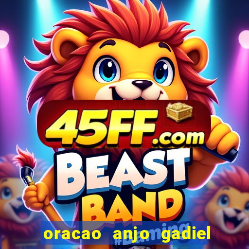oracao anjo gadiel anjo da fortuna